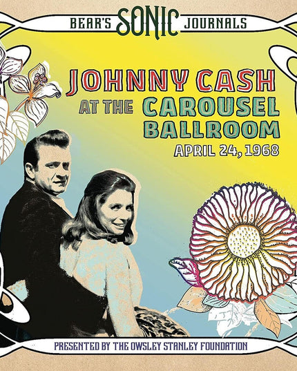Johnny Cash - Bear's Sonic Journals: Johnny Cash, At the Carousel Ballroom, April 24, 1968 Music CD