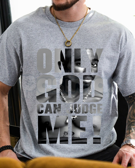 Tupac "Only God Can Judge Me" T-Shirt – Premium 100% Cotton 2Pac Graphic Tee, Vintage Aesthetic Hip-Hop Legend Top, Soft Lived-In Heavyweight West Coast Streetwear, Made in USA