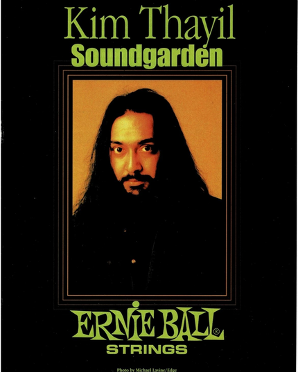 Ernie Ball - KIM THAYIL of SOUNDGARDEN - 1994 Print Advertisement