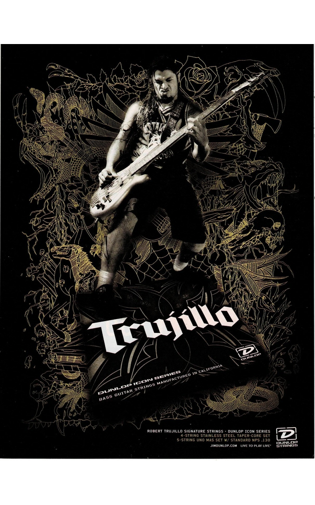 Robert Trujillo of Metallica - Dunlop - 2007 Print Advertisement