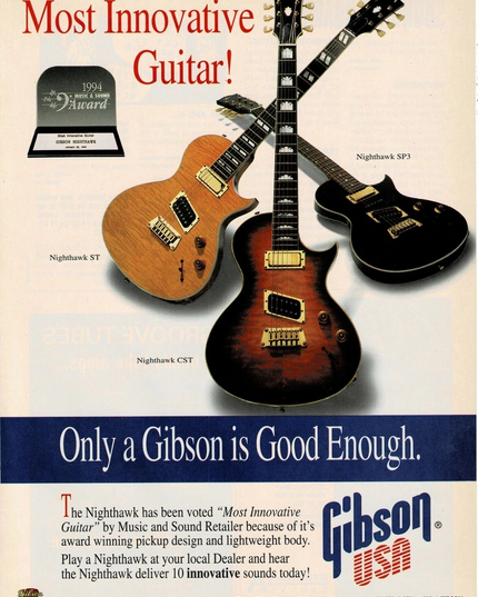 Gibson Guitars - Nighthawk CST ST SP3 - 1994 Print Advertisement