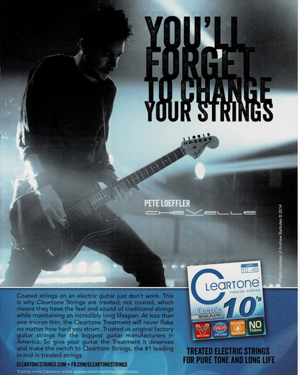 Pete Loeffler of Chevelle - Cleartone Strings - 2015 Print Advertisement